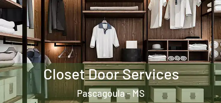 Closet Door Services Pascagoula - MS